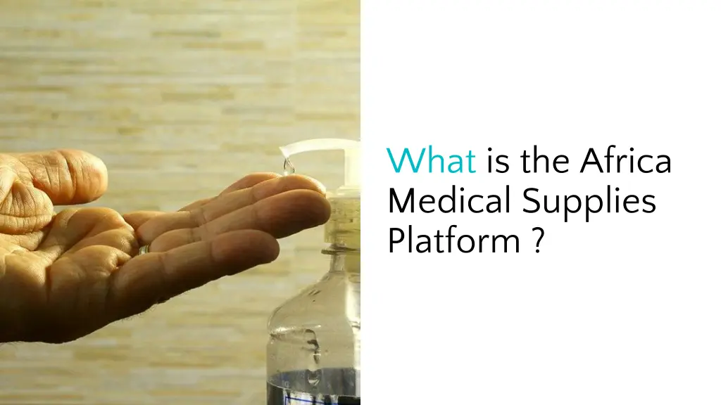 what is the africa medical supplies platform