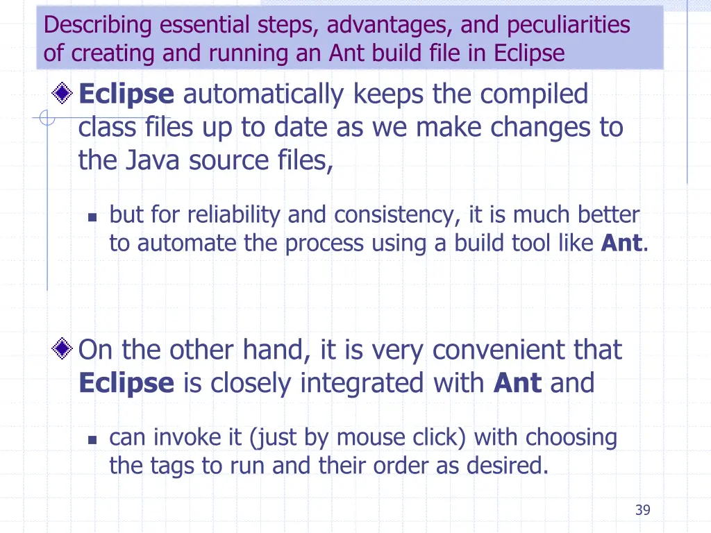 describing essential steps advantages 1