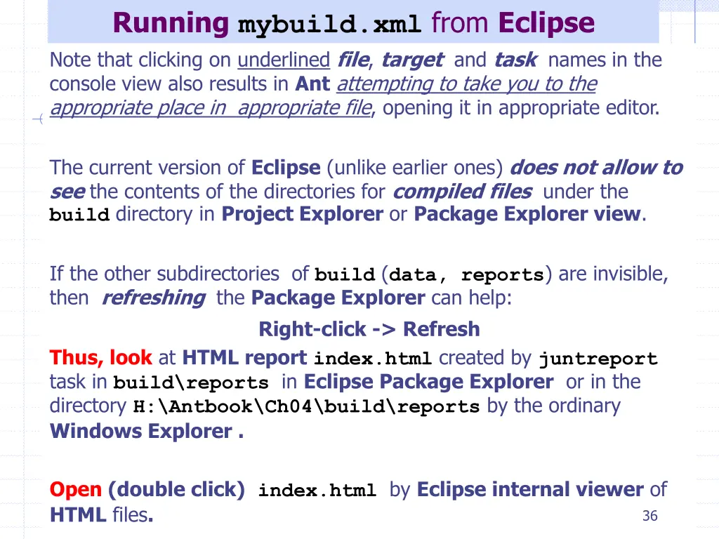 running mybuild xml from eclipse note that