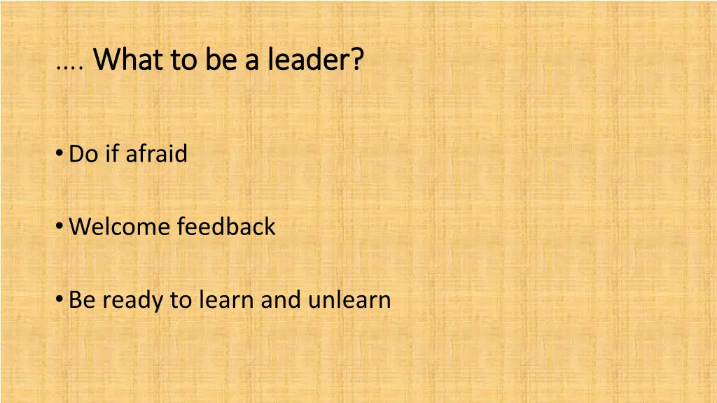 what to be a leader what to be a leader
