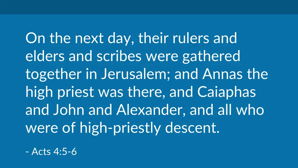 on the next day their rulers and elders