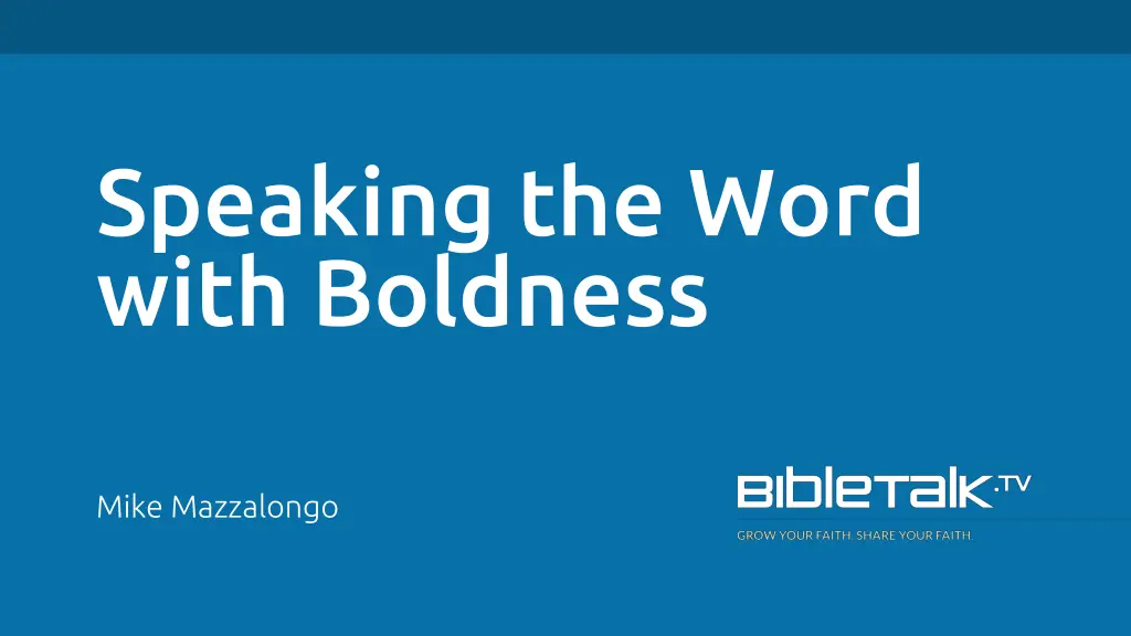 speaking the word with boldness