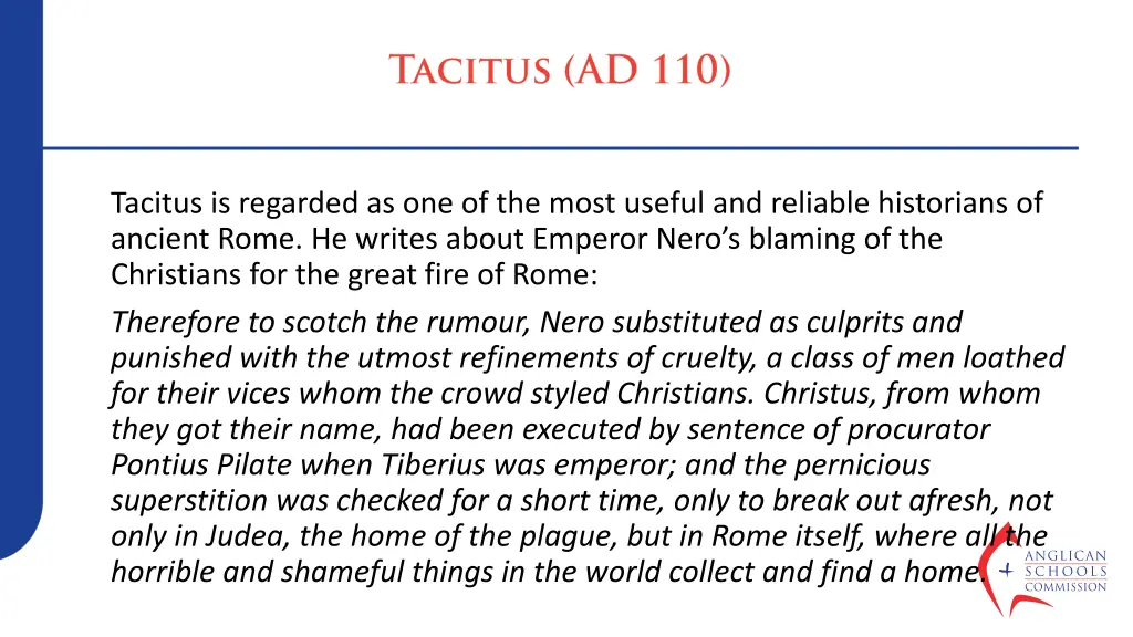 tacitus is regarded as one of the most useful