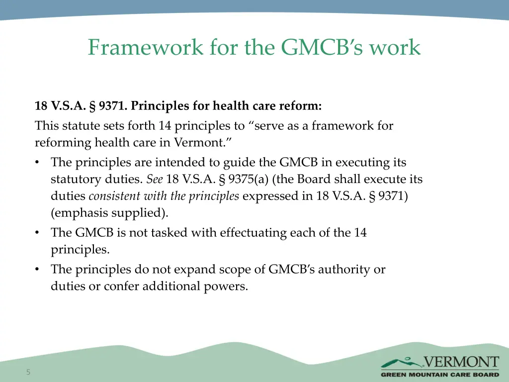 framework for the gmcb s work