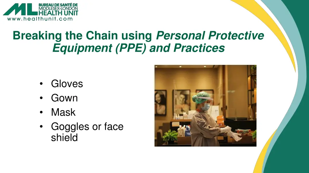 breaking the chain using personal protective