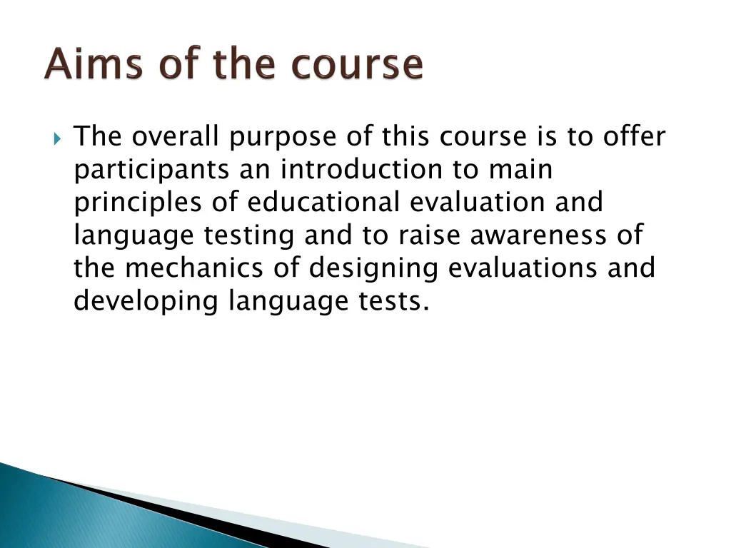 the overall purpose of this course is to offer