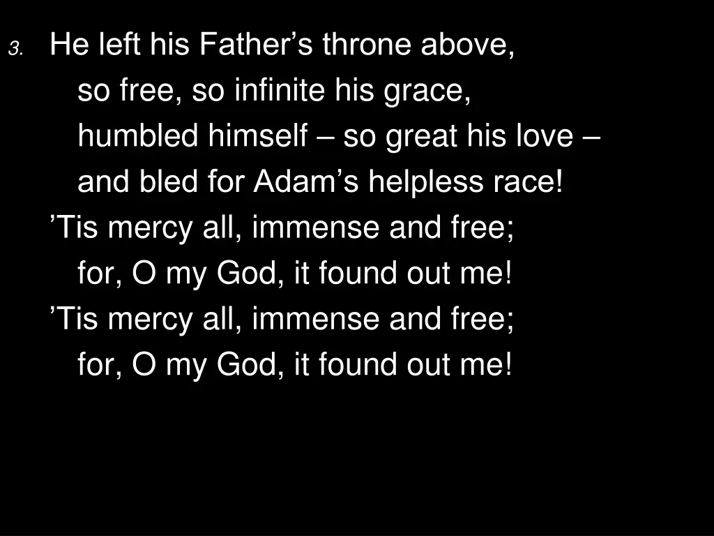 3 he left his father s throne above so free
