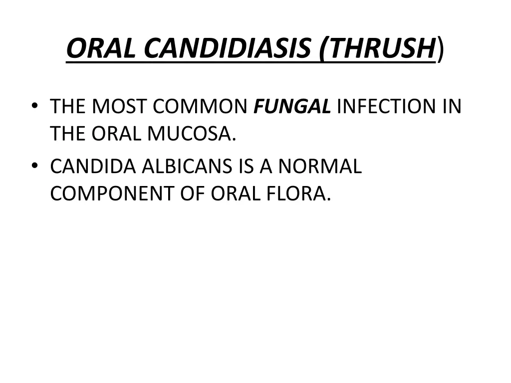 oral candidiasis thrush