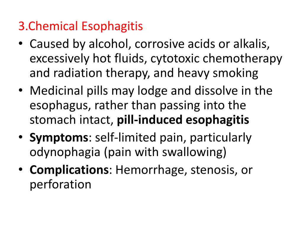3 chemical esophagitis caused by alcohol