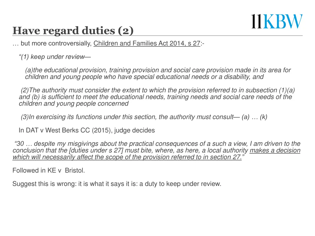 have regard duties 2 but more controversially