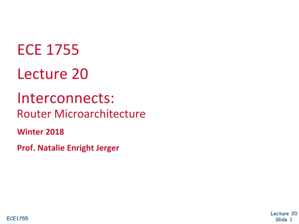 ece 1755 lecture 20 interconnects router