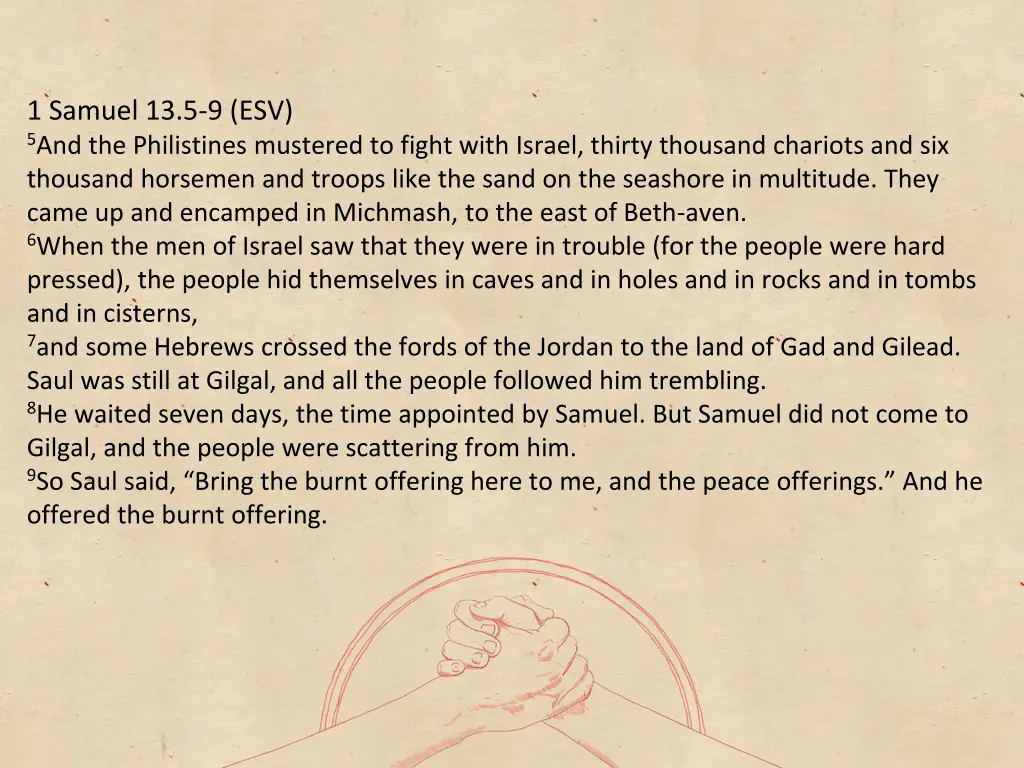 1 samuel 13 5 9 esv 5 and the philistines