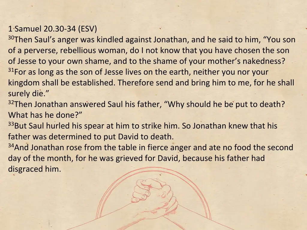 1 samuel 20 30 34 esv 30 then saul s anger