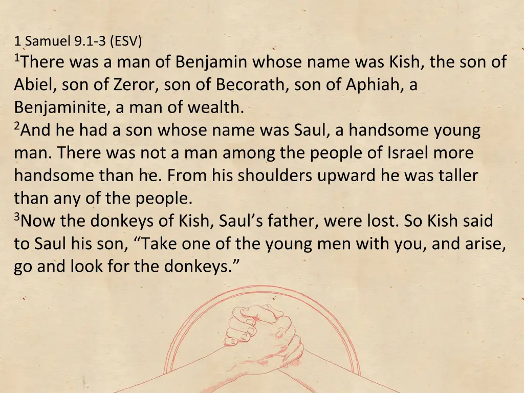 1 samuel 9 1 3 esv 1 there was a man of benjamin