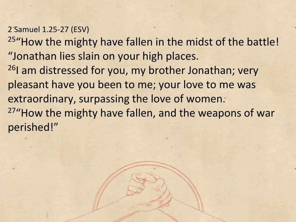 2 samuel 1 25 27 esv 25 how the mighty have