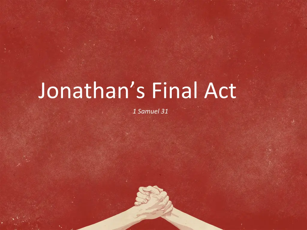 jonathan s final act