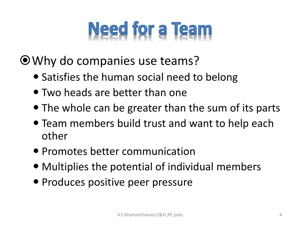 need for a team