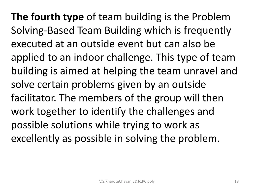 the fourth type of team building is the problem
