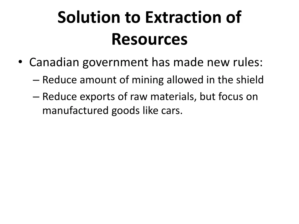 solution to extraction of resources canadian