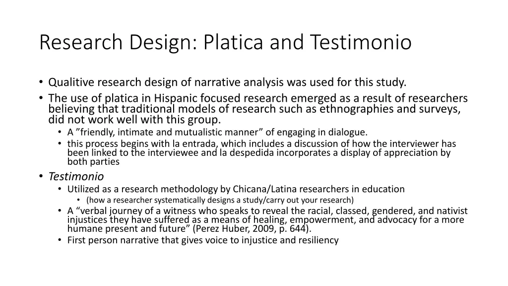 research design platica and testimonio