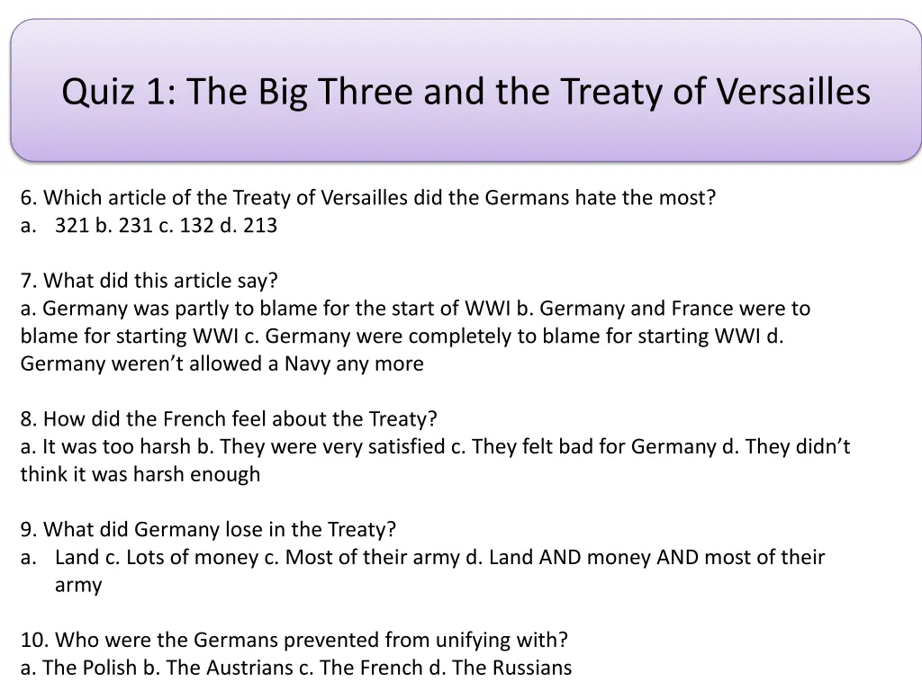 quiz 1 the big three and the treaty of versailles 1