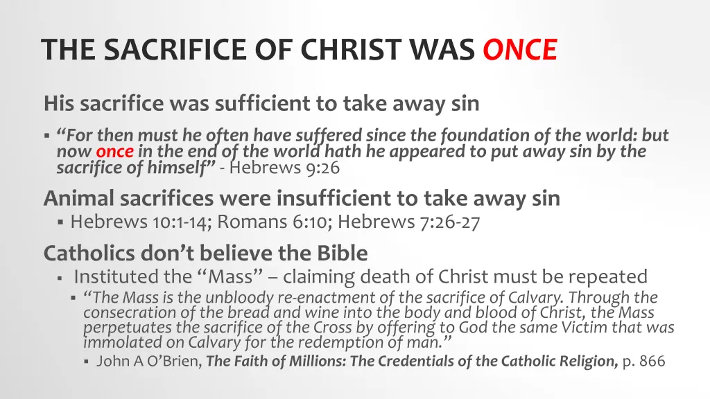 the sacrifice of christ was once
