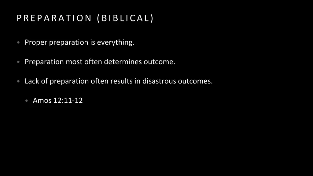 preparation biblical