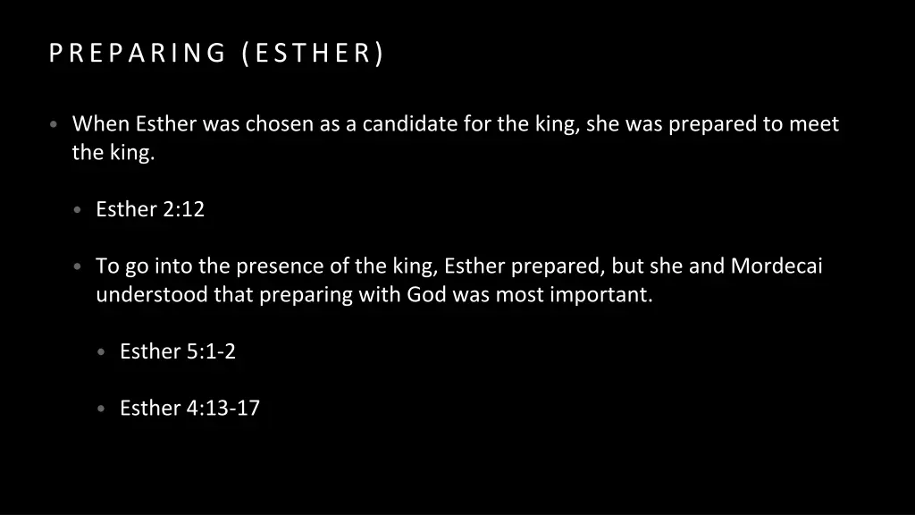 preparing esther 1