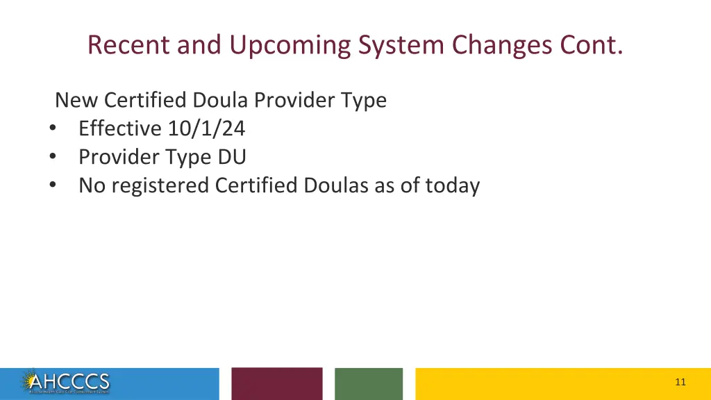 recent and upcoming system changes cont 2
