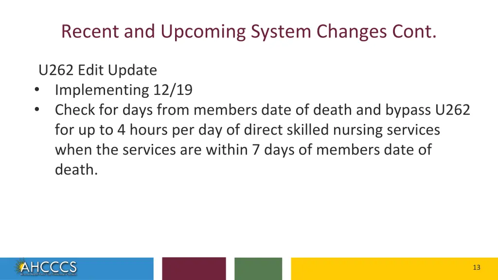recent and upcoming system changes cont 4