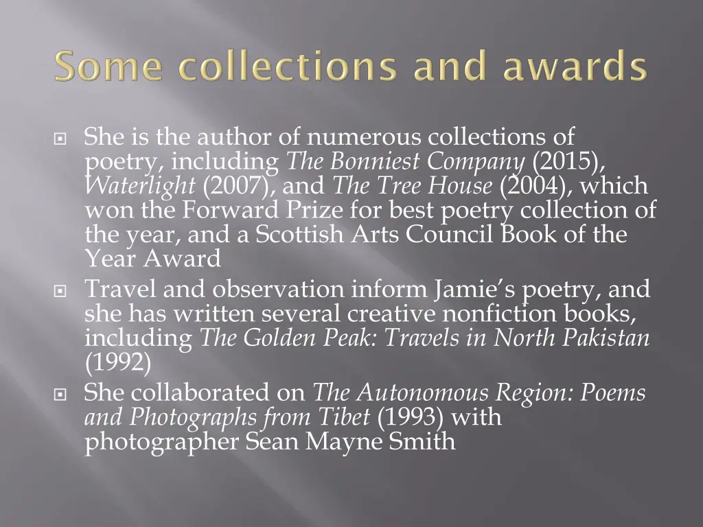 she is the author of numerous collections