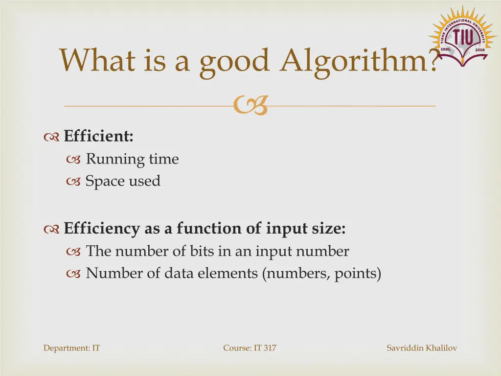 what is a good algorithm