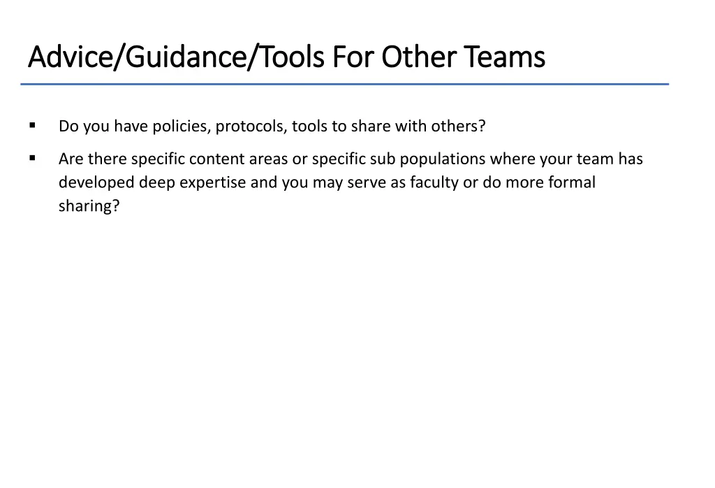 advice guidance tools for other teams advice