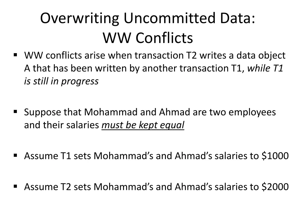 overwriting uncommitted data ww conflicts