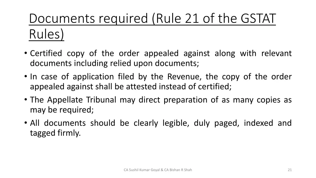 documents required rule 21 of the gstat rules