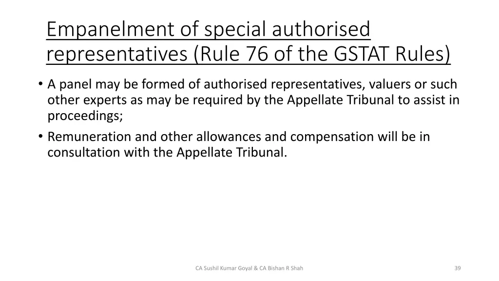 empanelment of special authorised representatives