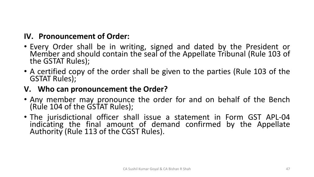 iv pronouncement of order every order shall