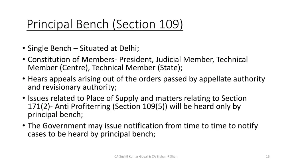 principal bench section 109
