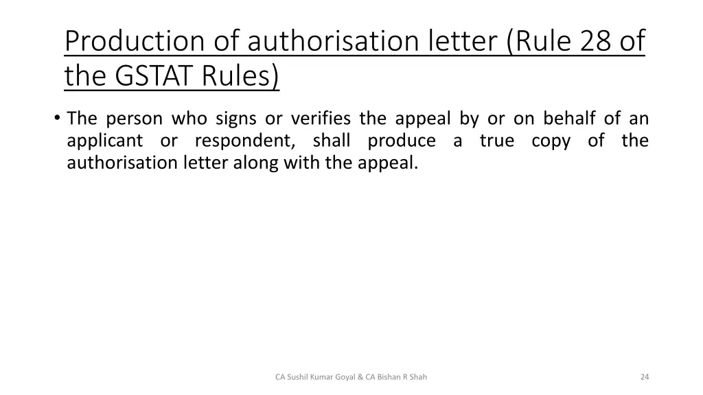 production of authorisation letter rule