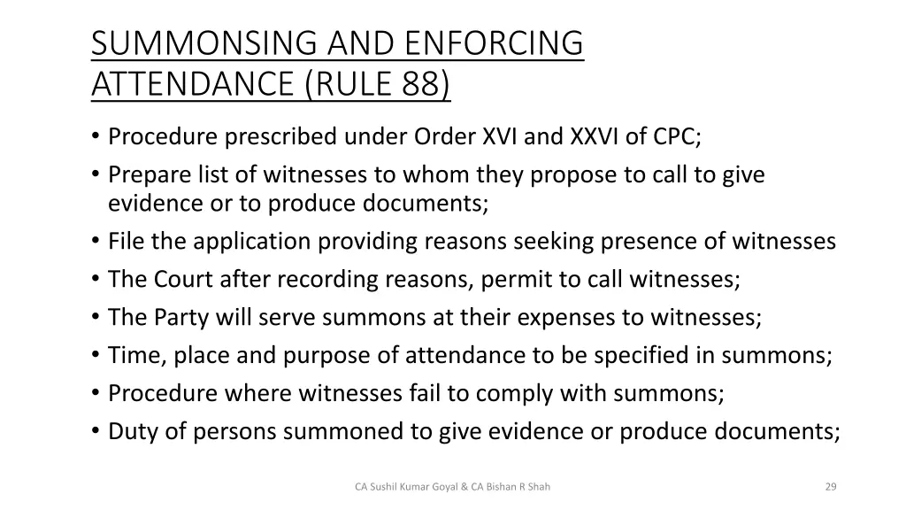 summonsing and enforcing attendance rule 88