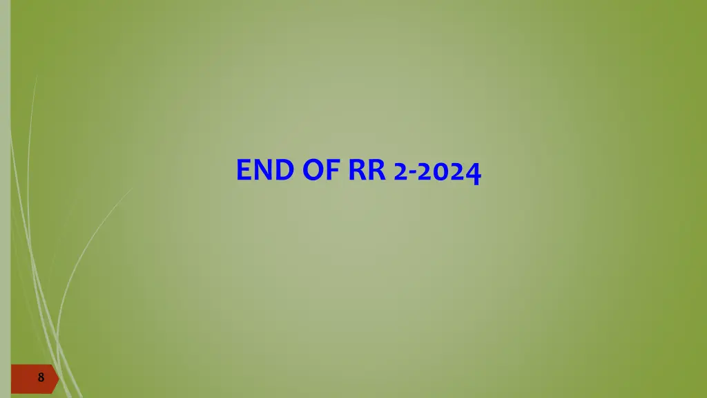 end of rr 2 2024