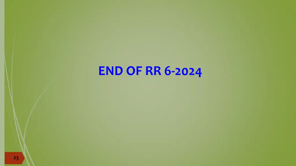 end of rr 6 2024