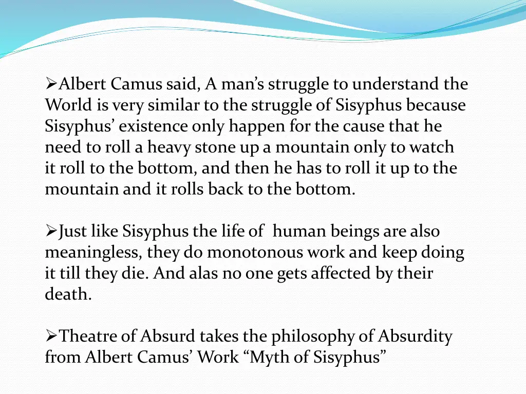 albert camus said a man s struggle to understand