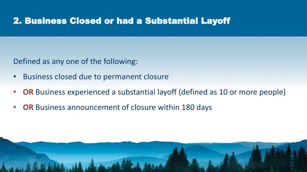 2 business closed or had a substantial layoff