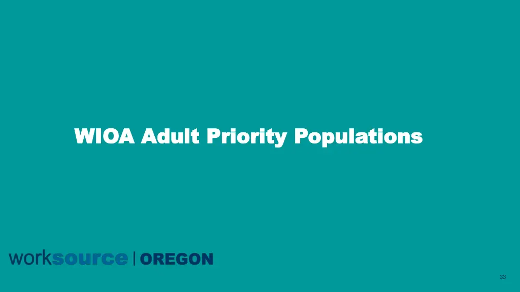 wioa adult priority populations wioa adult