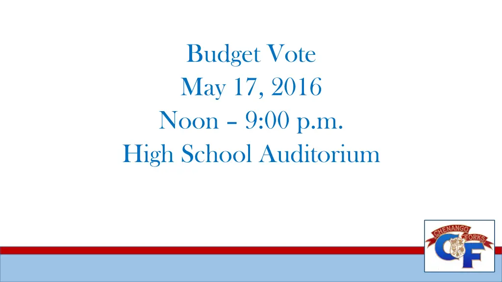 budget vote may 17 2016 noon 9 00 p m high school