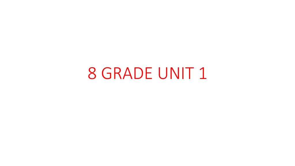 8 grade unit 1