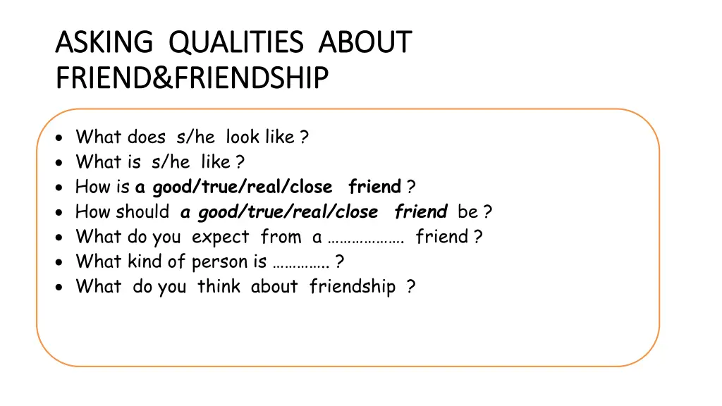asking qualities about asking qualities about