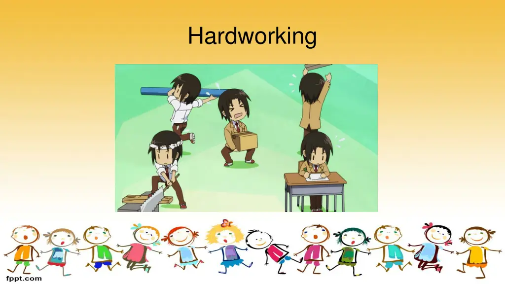 hardworking