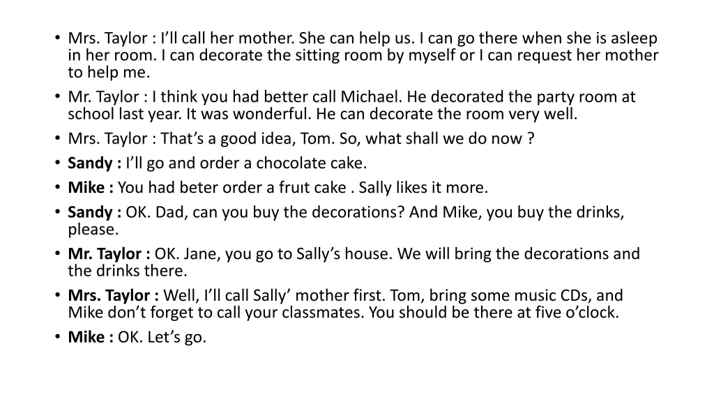 mrs taylor i ll call her mother she can help